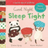 Good Night, Sleep Tight: a Book About Bedtime