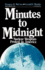 Minutes to Midnight: Nuclear Weapons Protest in America