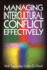 Managing Intercultural Conflict Effectively: 5 (Communicating Effectively in Multicultural Contexts)