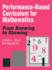 Performance-Based Curriculum for Mathematics: From Knowing to Showing (From Knowing to Showing Series)