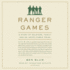 Ranger Games: a Story of Soldiers, Family and an Inexplicable Crime