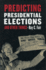 Predicting Presidential Elections and Other Things