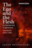 The Ego and the Flesh: an Introduction to Egoanalysis (Cultural Memory in the Present)