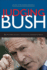 Judging Bush (Studies in the Modern Presidency)