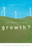 Can Green Sustain Growth? : From the Religion to the Reality of Sustainable Prosperity (Innovation and Technology in the World Economy)