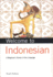 Welcome to Indonesian: a Beginner's Survey of the Language (Welcome to Series)