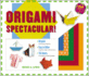 Origami Spectacular! Kit: [Origami Kit With Book, 154 Papers, 60 Projects]