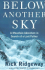 Below Another Sky: a Mountain Adventure in Search of a Lost Father