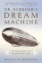 Dr Eckener's Dream Machine (the Extraordinary Story of the Zeppelin)