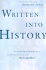Written Into History: Pulitzer Prize Reporting of the Twentieth Century From the New York Times