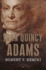 John Quincy Adams (the American Presidents Series)