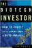 The Biotech Investor: How to Profit From the Coming Boom in Biotechnology