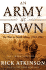 An Army at Dawn: The War in North Africa, 1942-1943