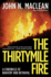 Thirtymile Fire a Chronicle of Bravery and Betrayal