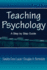 Teaching Psychology: a Step By Step Guide