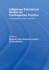 Indigenous Educational Models for Contemporary Practice: In Our Mother's Voice, Volume II