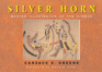 Silver Horn Master Illustrator of the Kiowas 238 the Civilization of the American Indian Series