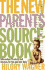 The New Parents Sourcebook: Information, Products, and Services for You and Your Baby