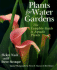 Plants for Water Gardens: the Complete Guide to Aquatic Plants