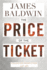 The Price of the Ticket: Collected Nonfiction: 1948? 1985