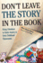 Don't Leave the Story in the Book: Using Literature to Guide Inquiry in Early Childhood Classrooms (Early Childhood Education)