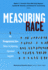Measuring Race: Why Disaggregating Data Matters for Addressing Educational Inequality (Multicultural Education Series)