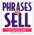 Phrases That Sell: the Ultimate Phrase Finder to Help You Promote Your Products, Services, and Ideas (Business Books)