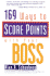 169 Ways to Score Points With Your Boss