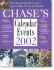 Chase's Calendar of Events 2002