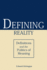 Defining Reality: Definitions and the Politics of Meaning (Rhetorical Philosophy & Theory)