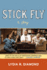 Stick Fly Format: Paperback