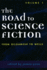 The Road to Science Fiction: From Gilgamesh to Wells (Volume 1) (Road to Science Fiction (Scarecrow Press))