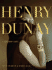 Dunay, Henry: a Precious Life Proddow, Penny; Fasel, Marion; Magner, Stephen and Parrish, John