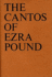 The Cantos of Ezra Pound (New Directions Books)
