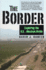 Border: Exploring the U.S. -Mexican Divide