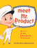 Meet Mr. Product: the Art of the Advertising Character