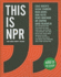 This is Npr: the First Forty Years