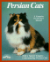 Persian Cats (Complete Pet Owner's Manual)