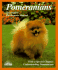 Pomeranians: Everything About Purchase, Care, Nutrition, Breeding, Behavior, and Training (Complete Pet Owner's Manual)