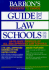 Barron's Guide to Law Schools (12th Ed)