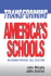 Transforming America's Schools: An Administrators' Call to Action