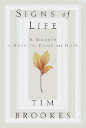 Signs of Life: a Memoir of Dying and Discovery