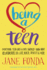 Being a Teen: Everything Teen Girls and Boys Should Know About Relationships, Sex, Love, Health, Identity and More: Everything You Need to Know About...Love, Identity, Empowering Yourself & More