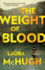 The Weight of Blood: a Novel