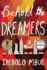 Behold the Dreamers: a Novel