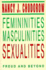 Femininities, Masculinities, Sexualities: Freud and Beyond (Blazer Lectures)