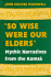 So Wise Were Our Elders: Mythic Narratives of the Kamsa (English and South American Indian Edition)