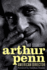 Arthur Penn: American Director (Screen Classics)