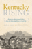 Kentucky Rising: Democracy, Slavery, and Culture From the Early Republic to the Civil War