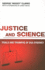 Justice and Science: Trials and Triumphs of Dna Evidence